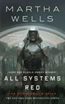 all systems red: the murderbot diaries-martha walls-9781250214713