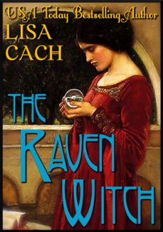 the raven witch (ebook)-lisa cach-9781301392513