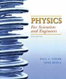 physics for scientists and engineers, extended version, 2020 media update (6th ed.)-paul allen tipler-9781319365813