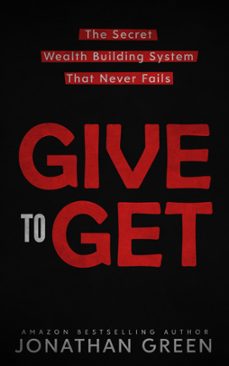 give to get (ebook)-jonathan green-9781393129813