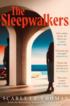 the sleepwalkers-scarlett thomas-9781398528413