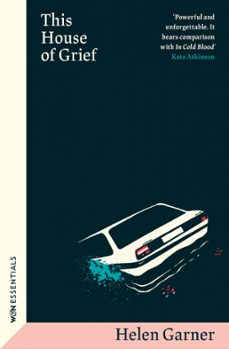 this house of grief (ebook)-helen garner-9781399606813