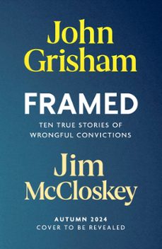 framed (ebook)-john grisham-jim mccloskey-9781399738613