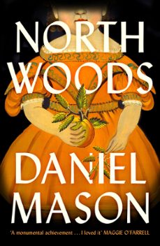 north woods (ebook)-daniel mason-9781399809313