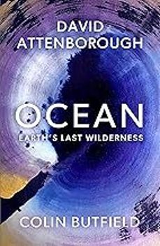 ocean: earth s last wilderness-david attenborough-9781399818513