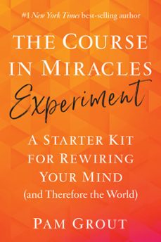 the course in miracles experiment (ebook)-pam grout-9781401957513