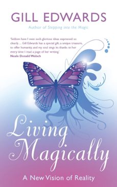 living magically (ebook)-gill edwards-9781405516013