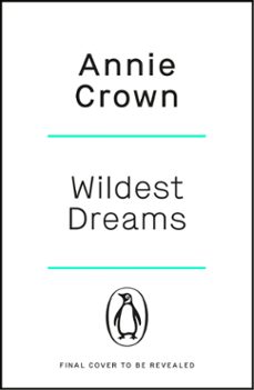 wildest dreams (ebook)-annie crown-9781405968713