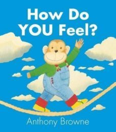 how do you feel? (board book)-anthony browne-9781406347913