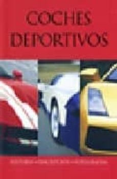 coches deportivos: historia, descripcion, fotografias-andrew (ed.) montgomery-9781407512013