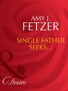 single father seeks (ebook)-amy j. fetzer-9781408941713