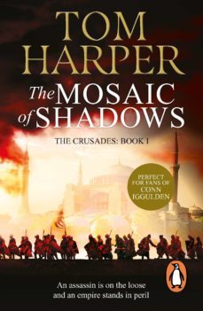 the mosaic of shadows (ebook)-tom harper-9781409065913