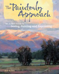 the painterly approach (ebook)-bob rohm-9781440322013