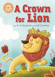 a crown for lion (ebook)-a.h. benjamin-9781445178813