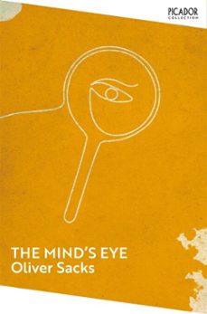 the mind's eye-oliver sacks-9781447204213