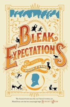 bleak expectations (ebook)-mark evans-9781472103413