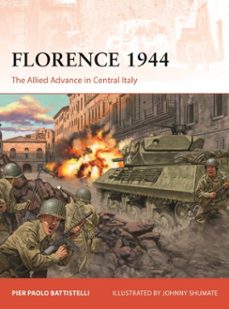 florence 1944 (ebook)-pier paolo battistelli-9781472870513