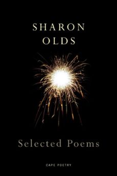 selected poems (ebook)-sharon olds-9781473521513