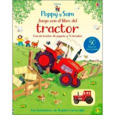 poppy y sam juega con el libro del tractor: libros con juguete de cuerda con un tractor de jueguete y 5 circuitos-9781474973113