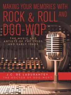 making your memories with rock &amp; roll and doo-wop (ebook)-9781491784013