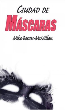 ciudad de mascaras (ebook)-9781507188613