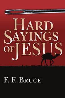 hard sayings of jesus (ebook)-f. f. bruce-9781514015513