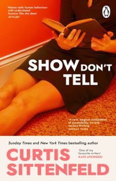 show don't tell-curtis sittenfeld-9781529925913