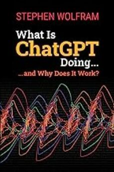 what is chatgpt doing ... and why does it work?-9781579550813