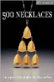 500 necklaces: contemporary interpretations of a timeless form-marthe le van-9781579907013