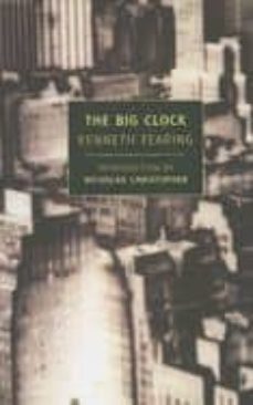 the big clock-kenneth fearing-9781590171813