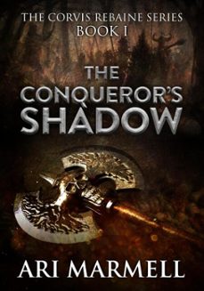 the conqueror's shadow (ebook)-ari marmell-9781625672513