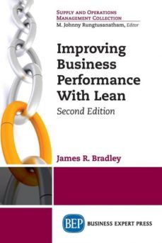 improving business performance with lean, second edition-9781631570513