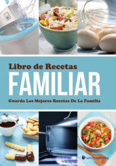 libro de recetas familiar guarda las mejores recetas de la familia-9781631870613