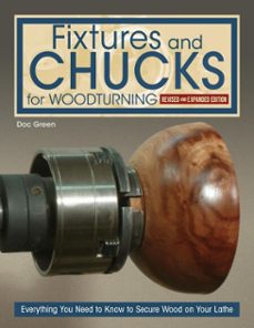 fixtures and chucks for woodturning, revised and expanded edition (ebook)-9781637416013