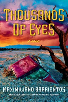 thousands of eyes (ebook)-maximiliano barrientos-9781640097513