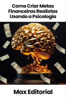 como criar metas financeiras realistas usando a psicologia (ebook)-9781779740113