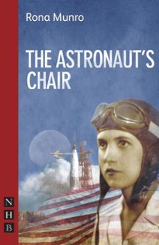 the astronaut's chair (ebook)-rona munro-9781780017013