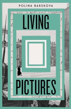 living pictures (ebook)-polina barskova-9781782277613