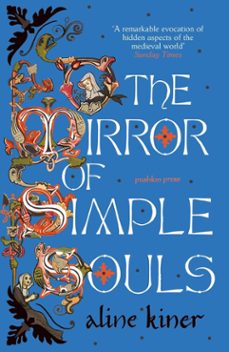 the mirror of simple souls (ebook)-aline kiner-9781782278313
