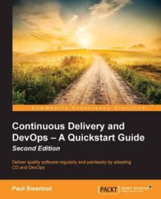 continuous delivery and devops - a quickstart guide-paul swartout-9781784399313