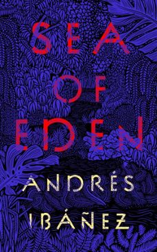 sea of eden (ebook)-andres ibañez-9781786079213