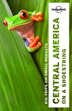 central america on a shoestring 2017 (ingles) (9th ed.) (lonely planet)-9781786571113
