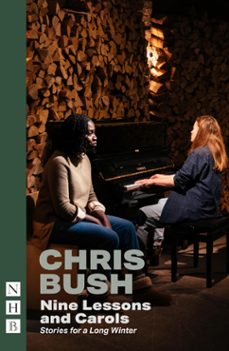 nine lessons and carols (ebook)-chris bush-maimuna memon-9781788507813