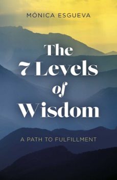 the 7 levels of wisdom (ebook)-monica esgueva-9781803414713