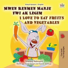 mwen renmen manje fwi ak legim i love to eat fruits and vegetables (ebook)-shelley admont-kidkiddos books-9781834060613