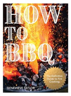 how to bbq (ebook)-genevieve taylor-9781837833313