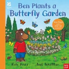 national trust: ben plants a butterfly garden-kate petty-9781839945113