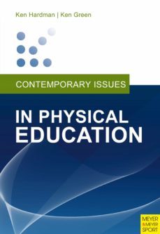contemporary issues in physical education (ebook)-ken hardman-ken green-9781841264813