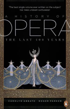 a history of opera (ebook)-abbate parker-9781846147913