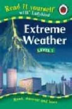 extreme weather (series: read it yourself - level 2)-9781846465413